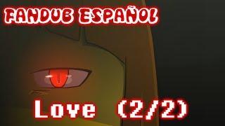 Love (Parte 2) - Glitchtale S2 - Fandub Español (Undertale Animación) Camila Cuevas