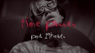 FREE | "time passes" hard lil peep x smokeasac type beat - prod. 19hearts