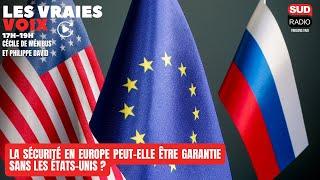 La sécurité en Europe peut-elle être garantie sans les États-Unis ?