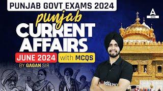 Punjab Current Affairs ( June 2024 ) | Current Affairs Today | MCQs By Gagan Sir