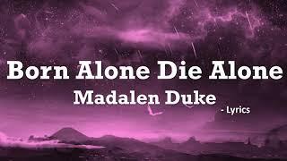 Madalen Duke - Born Alone, Die Alone (Lyrics) - From The Old Guard