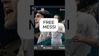 FREE MESSI  ?? #shorts #fifa #fcmobile #eafc24 #fifa23 #fc25