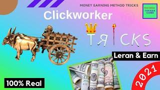 Clickworker Earning Tricks