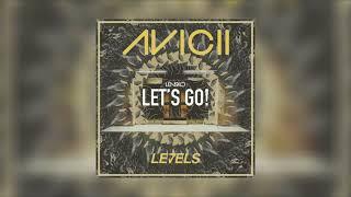 Avicii vs Lensko - Let's Go LE7ELS (Erick Ramos Mashup)