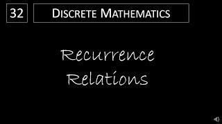 Discrete Math - 2.4.2 Recurrence Relations