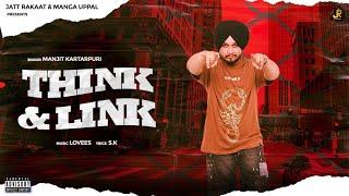 Think & Link | Manjit Kartarpuri | S K | New Punjab Song 2023 | Latest Punjabi Song | @Jattrakaat