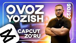 #20 Capcut Ovoz yozish yengil video montaj o'zbek tilida || Capcut o'zbek tiida