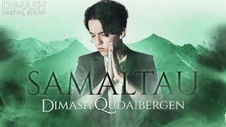 Dimash - Samaltau | 2021