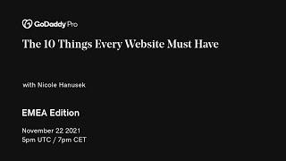 GoDaddy Pro EMEA Meetup - The 10 Things Every Website Must Have