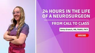 24 hours with a neurosurgeon  - VLOG