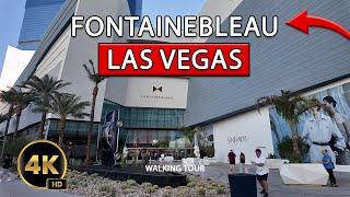 Fontainebleau Las Vegas - 4K Walking Tour - August 2024 