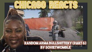 Random Arma Bullshittery part 6 by SovietWomble | First Chicago Reacts