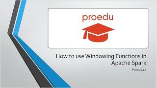 How to use Windowing Functions in Apache Spark | Window Functions | OVER | PARTITION BY | ORDER BY