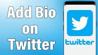 How To Add Bio On Twitter 2022 | Write Bio In Twitter Profile | Twitter Mobile App