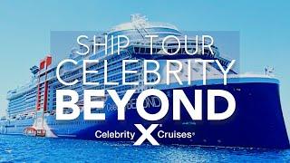 Celebrity BEYOND Cruise Ship Tour (2023 Full Walkthrough) - Celebrity Cruises