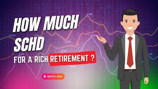 How Much SCHD You Need To Retire