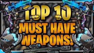 TOP 10 WEAPONS YOU NEED in Fortnite Save the World!