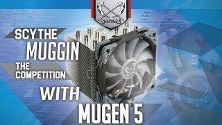 Scythe Mugen 5 Review - Mugen the Competition