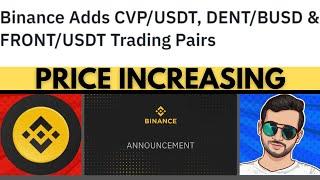 Front Price Prediction 2021 | CVP Price Prediction 2021 | Binance Announcements