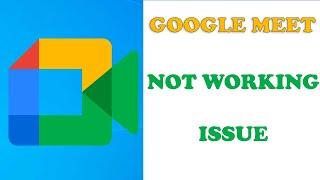 How To Fix Google Meet Not working Problem on Android Phone | Fix Google Meet Not Open Android