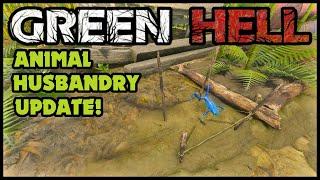 Animal Husbandry Update! | How to Green Hell | Survival Tips PC