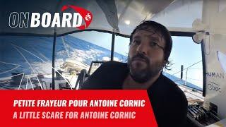 Petite frayeur pour Antoine Cornic | Vendée Globe 2024