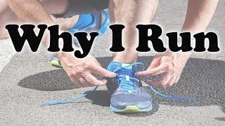 Why I Run