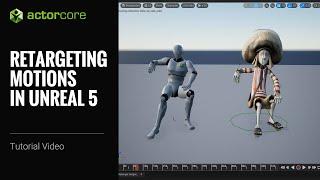 How to Retarget ActorCore 3D Motions to Rigged Characters in Unreal 5 | ActorCore Tutorial