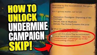 How to Unlock the Undermine Campaign Skip on Your Alts? WoW Patch 11.1 | Undermine(d)