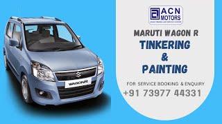 Maruti Suzuki WagonR tinkering & painting |Happy Customers |ACN MOTORS MULTIBRAND CAR SERVICE CENTRE