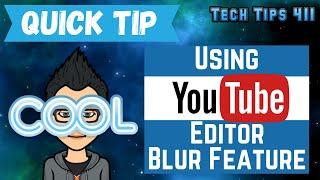 How to Blur Faces in a Video (Using the YouTube Editor) | Quick Tip