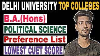 PREFERENCE LIST FOR POLITICAL SCIENCE |DELHI UNIVERSITY TOP COLLEGES #preferencelist #northcampus