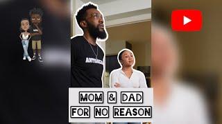 Your Mom & Dad for no reason #comedy #theclassiiics #comedyvideos #funny #mom #dad #parents #kids