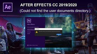 After Effects 2019/2020 "FIX Warning: could not find the user documents directory"