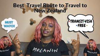 BEST ROUTES to TRAVEL to NEW ZEALAND uncovered! No transit visa? No problem!