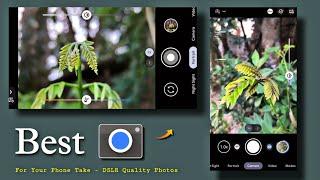 Best Google Camera for Your phone | Take - DSLR Quality Photos  ! Best gcam in 2023 .