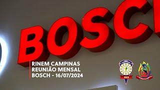 BOSCH 16/7/2024 - REUNIÃO MENSAL RINEM CAMPINAS