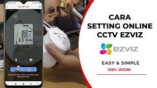 Cara Setting Online CCTV Ezviz | Setting Ezviz Camera