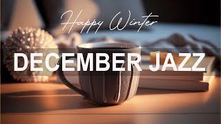 december jazz elegant jazz and bossa nova for work, study and relax