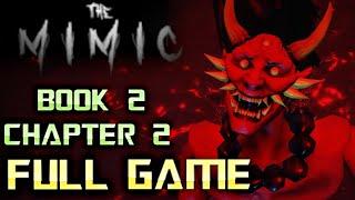 ROBLOX The Mimic: Book 2 - Chapter 2 | Full Walkthrough | No Commentary