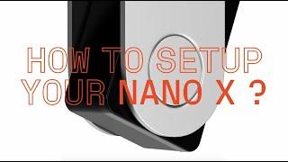 چگونه Nano X خود را راه اندازی کنیم