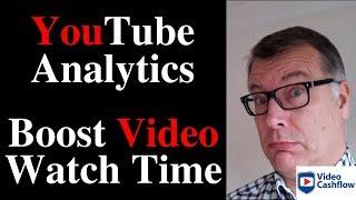 Making Sense Of YouTube Analytics To Boost Video Watch Time