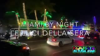 Miami by night - Le luci della sera