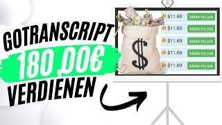 180€ AM TAG mit GoTranscript verdienen  3 NEUE Wege Geld mit GoTranscript zu verdienen (+ Beweis)