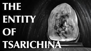 The Entity of Tsarichina