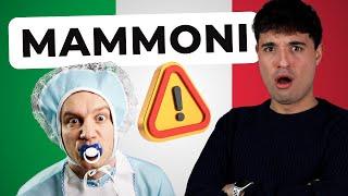 Gli ITALIANI sono MAMMONI? Learn Italian Culture