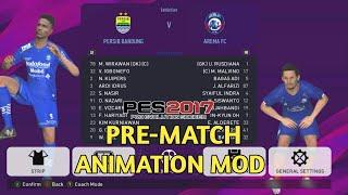 PRE-MATCH ANIMATION MOD PES 2017