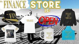 Dr. Finance Store Open - New Merch Available For Purchase!