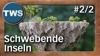 Tutorial: Schwebende Inseln #2/2 / floating islands (Tabletop-Gelände, TWS)