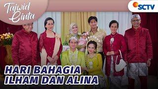 Sah! Alina & Ilham Bersatu Lagi | Tajwid Cinta - Episode 224
